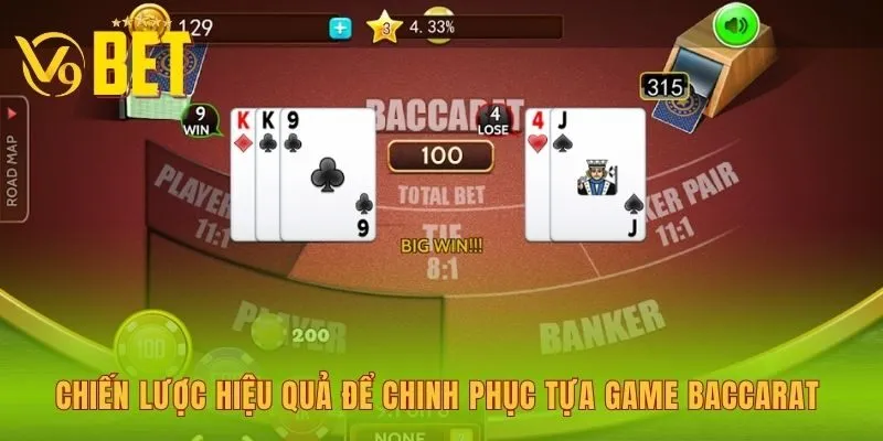 chien-luoc-hieu-qua-de-chinh-phuc-tua-game-baccarat